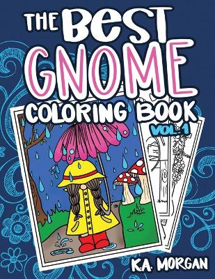 Cover of The Best Gnome Coloring Book Volume One