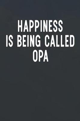 Book cover for Happiness Is Being Called Opa