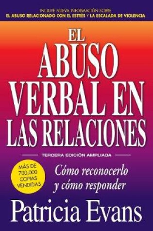 Cover of El abuso verbal en las relaciones (The Verbally Abusive Relationship)