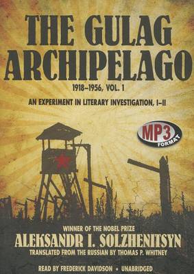 Book cover for The Gulag Archipelago, 1918-1956, Vol. 1