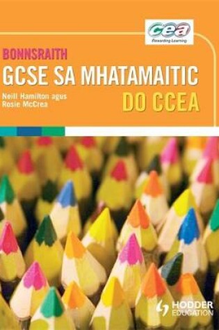 Cover of CCEA Foundation GCSE Mathematics - Irish Language Edition