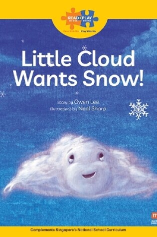 Cover of Read + Play  Social Skills Bundle 1 - Little Cloud Wants Snow!