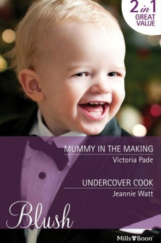 Cover of Mummy In The Making/Undercover Cook