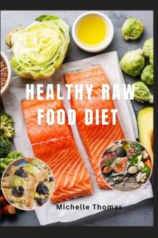 Cover of Healthy Raw Food Diet