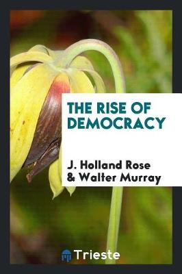 Book cover for The Rise of Democracy