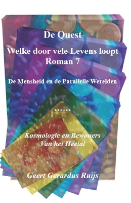 Cover of De Quest welke door vele Levens loopt - Roman 7