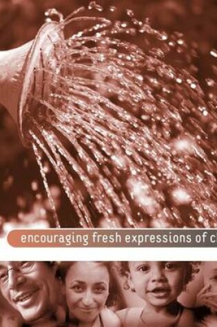 Cover of Encouraging Fresh Expressions of Church