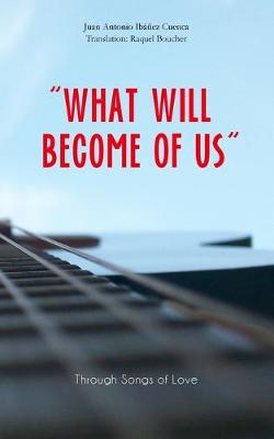 Book cover for "What Will Become of Us"