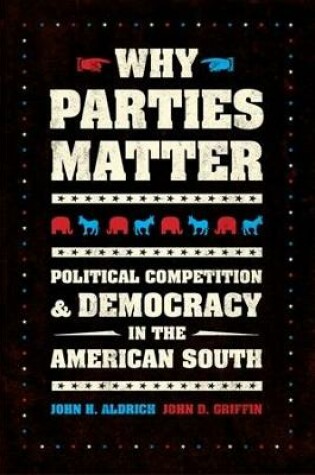 Cover of Why Parties Matter