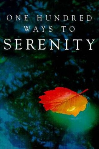 Cover of One Hundred Ways to Serenity