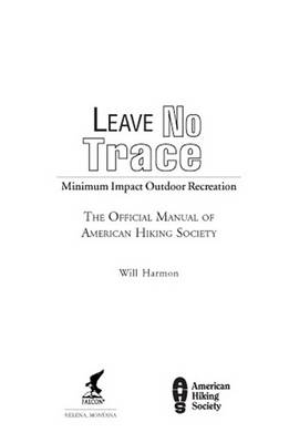 Book cover for Leave No Trace - Minimum Impact Outdoor Recreation