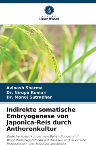 Cover of Indirekte somatische Embryogenese von Japonica-Reis durch Antherenkultur