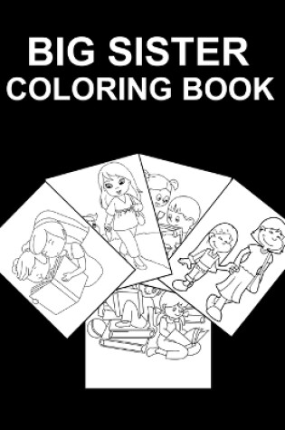 Cover of Big Sister Coloring Book