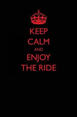 Book cover for Keep Calm and Enjoy the Ride