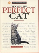 Book cover for Choosing the Perfect Cat (Basic Pet Lib) (Oop)