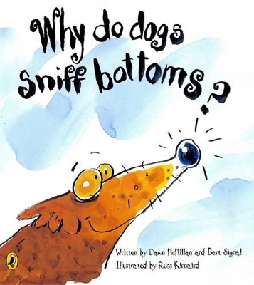 Book cover for Why Do Dogs Sniff Bottoms?