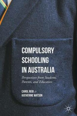 Cover of Compulsory Schooling in Australia