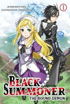 Book cover for Black Summoner, Vol. 1 (light novel)