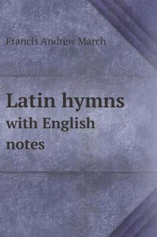 Cover of Latin hymns with English notes