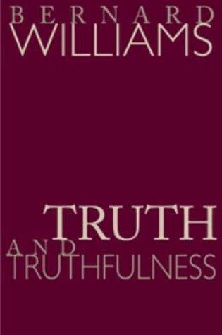 Cover of Truth and Truthfulness