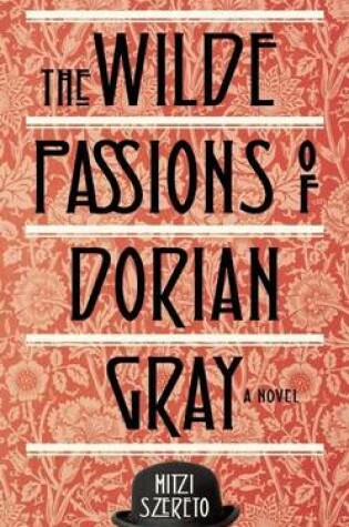 Cover of Wilde Passions of Dorian Gray