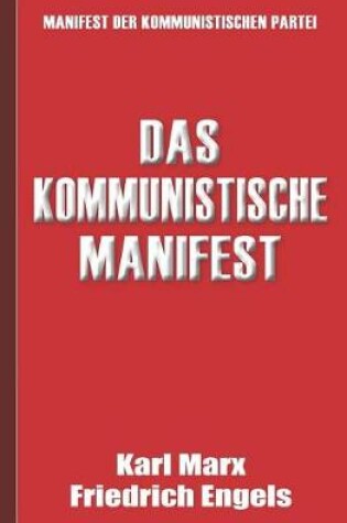 Cover of Das Kommunistische Manifest - Manifest Der Kommunistischen Partei