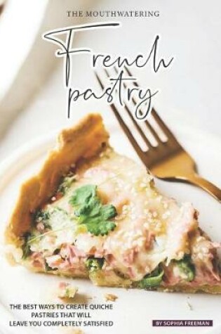 Cover of The Mouthwatering French Pastry