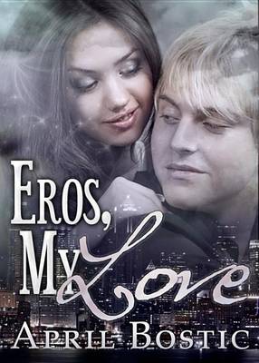 Book cover for Eros, My Love