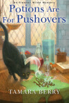 Book cover for Potions Are for Pushovers