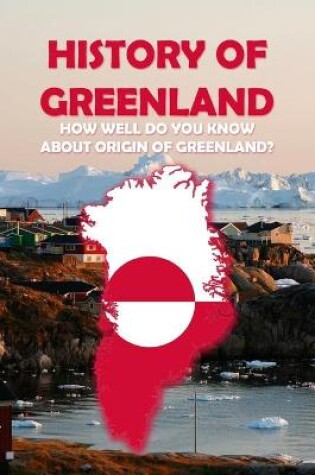 Cover of History Of Greenland