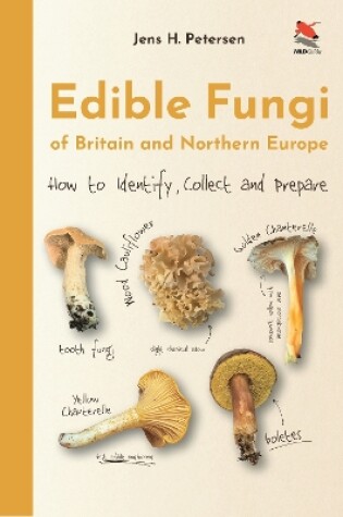 Cover of Edible Fungi of Britain and Northern Europe