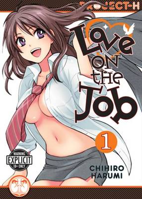 Book cover for Love On The Job Volume 1 (Hentai Manga)