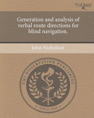Book cover for Generation and Analysis of Verbal Route Directions for Blind Navigation