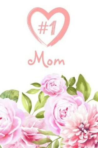 Cover of #1 Mom Journal