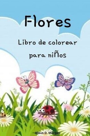 Cover of Flores Libro de colorear para ninos