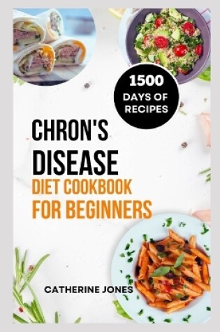 Cover of Chron's Disease Diet Cookbook for Beginners
