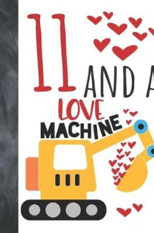 Cover of 11 And A Love Machine