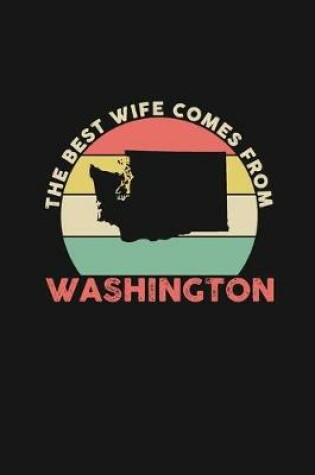 Cover of The Best Wife Comes From Washington