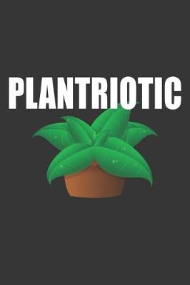 Book cover for Plantriotic Notebook