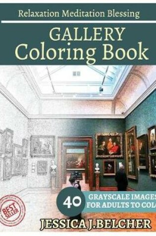 Cover of Gallery Coloring Book for Adults Relaxation Meditation Blessing