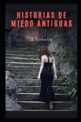 Cover of Historias de miedo antiguas