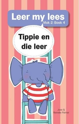 Cover of Leer my lees (Vlak 2 Boek 4): Tippie en die leer