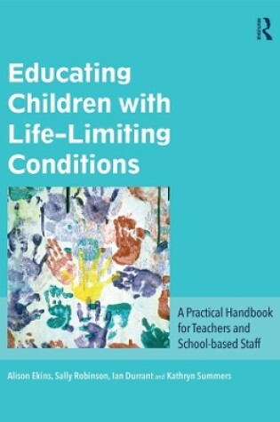 Cover of Educating Children with Life-Limiting Conditions