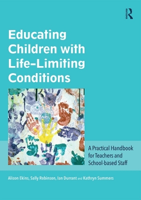 Book cover for Educating Children with Life-Limiting Conditions