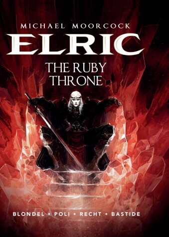 Book cover for Michael Moorcock's Elric Vol. 1: The Ruby Throne