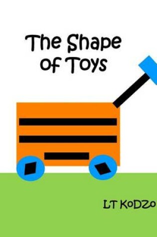 Cover of The Shape of Toys