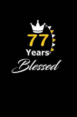 Cover of 77 years Blessed