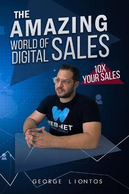 Book cover for The Amazing World of Digital Sales