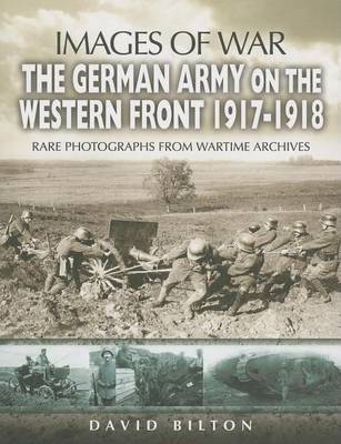 Cover of The German Army on the Western Front 1917-1918