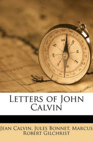 Cover of Letters of John Calvin Volume 4